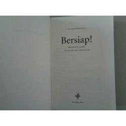 Bersiap! Opstand in het paradijs / Dr. H.Th. Bussemaker
