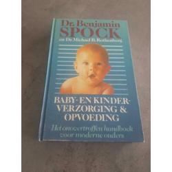 Dr. Benjamin Spock baby en kinderverzorging en opvoeding