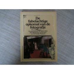 De fabelachtige opkomst van de fotografie