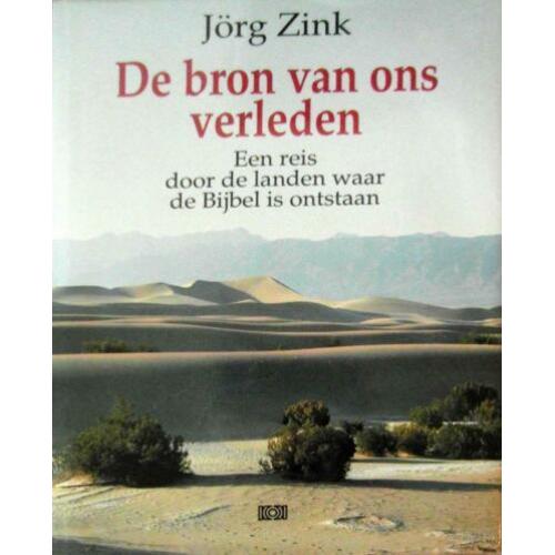 Een reis door de landen waar de Bijbel is ontstaan
