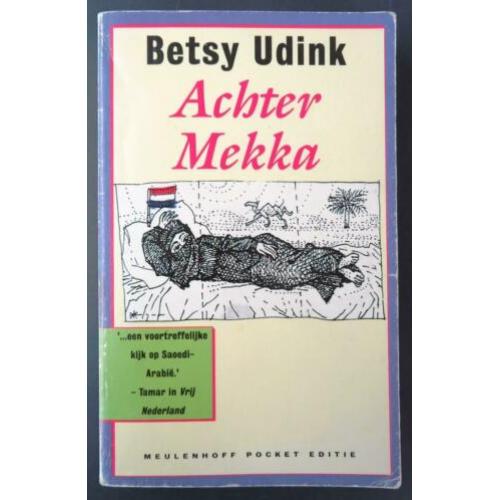 Betsy Udink – Achter Mekka