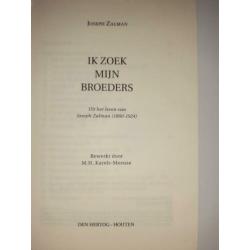 Ik zoek mijn broeders Joseph Zalmen. M. H. Karels-Meeuse