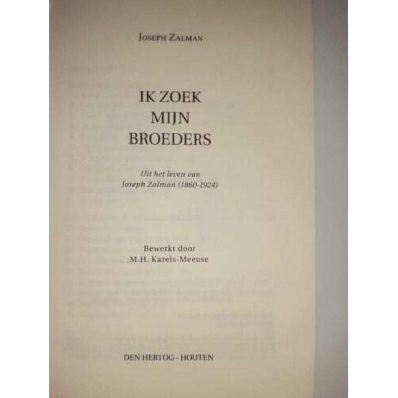 Ik zoek mijn broeders Joseph Zalmen. M. H. Karels-Meeuse