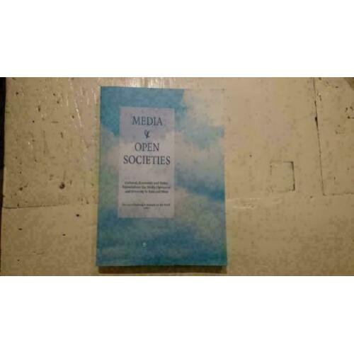 MEDIA en OPEN SOCIETIES Cultural, Economic and Policy Founda
