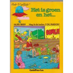 Pat Mallet Het is groen en het .... 1 t/m 4
