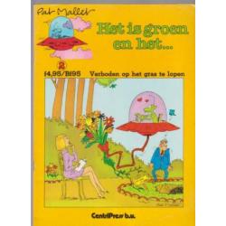 Pat Mallet Het is groen en het .... 1 t/m 4