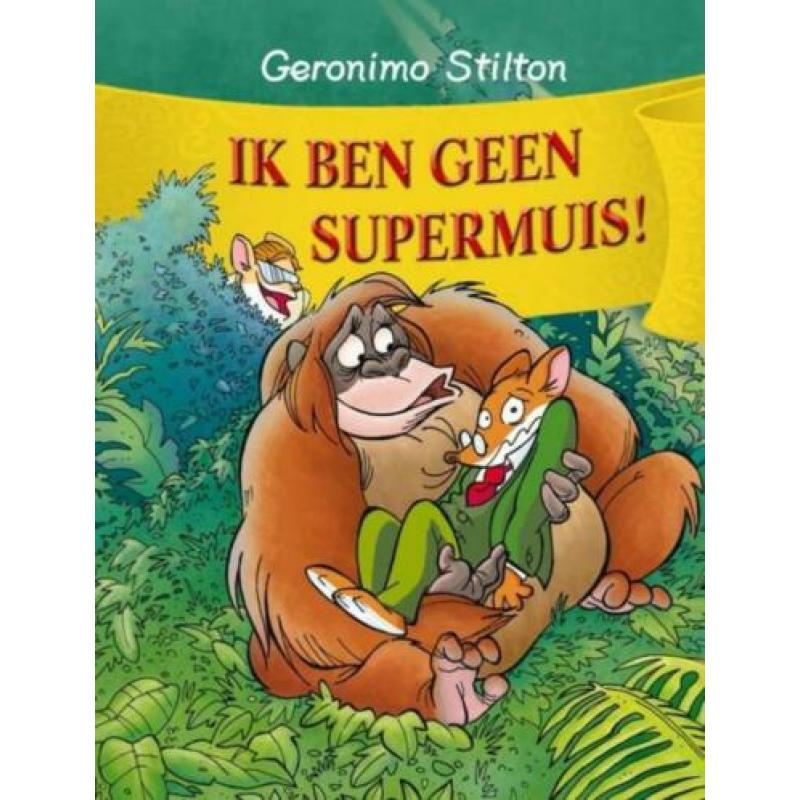 Geronimo Stilton - 34 - Ik ben geen supermuis!